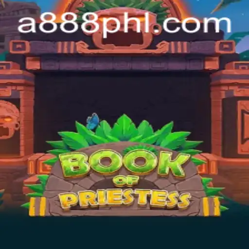 Discover the Enchanting World of BookOfPriestess: A New Venture with 888phl