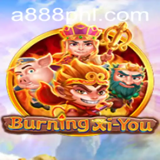 BurningXiYou: A Thrilling Adventure in the Realm of Myth and Strategy