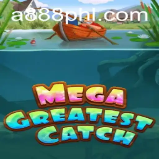 MegaGreatestCatch: A Deep Dive into the Exciting World of Online Gaming