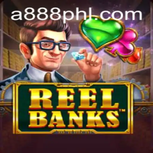 Discover the Thrilling World of ReelBanks with 888phl